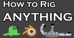 How to rig ANYTHING in Blender – Part 1