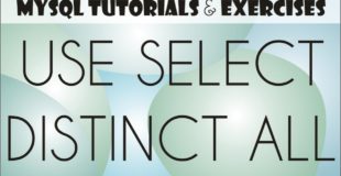 04 MySQL Tutorial for Beginners: USE, SELECT, result set, DISTINCT, ALL