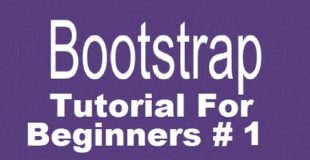 Bootstrap Tutorial For Beginners 1 # How to Download and Install Bootstrap + Introduction