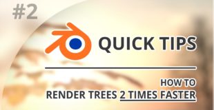 How to render trees 2 times faster in Blender Cycles