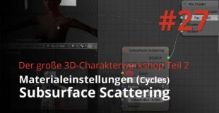 Blender 3D-Charakterworkshop Teil 2 | #27 Subsurface Scattering (Cycles)