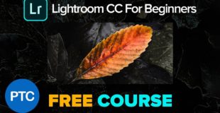 Lightroom CC For Beginners – Full FREE Training Course – Lightroom CC 2018 Tutorials