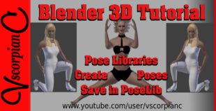 Blender 3D Tutorial – How to Create & Save Pose Libraries by VscorpianC