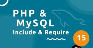 PHP Tutorial (& MySQL) #15 – Include & Require