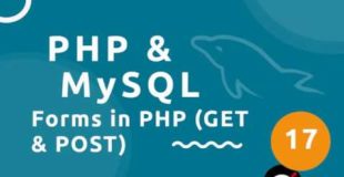 PHP Tutorial (& MySQL) #17 – Forms in PHP