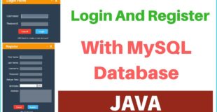 JAVA – How To Create Login And Register Form With MySQL DataBase In Java Netbeans