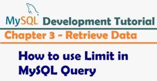 How to use Limit in MySQL Query – MySQL Developer Tutorial | MySQL Tutorial for Beginners