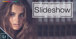Lightroom Slideshow Tutorial – How to create a Slideshow in Lightroom CC / 6