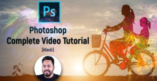 Photoshop Complete Tutorial | Photoshop Tutorial In Hindi
