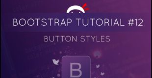 Bootstrap Tutorial #12 – Button Styles
