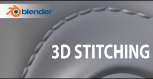Blender Tutorial – 3d Stitching in Blender
