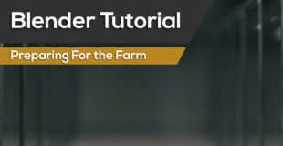 Preparing Blender Projects for a Render Farm