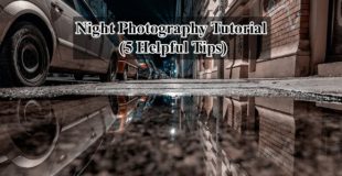 Night Photography Tutorial (5 Helpful Tips)