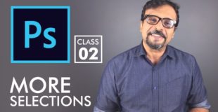 More Selections – Adobe Photoshop for Beginners – Class 2