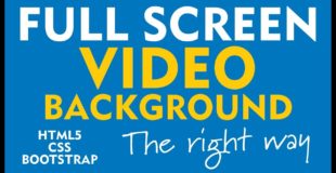 Full Screen Video Background (The Right Way) using  HTML, CSS, Bootstrap
