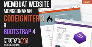 NGOBAR#11 : Membuat WEBSITE menggunakan CODEIGNITER 3 dan BOOTSTRAP 4 (bagian 3)