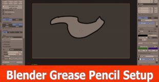 Blender Grease Pencil Tutorial : Setup
