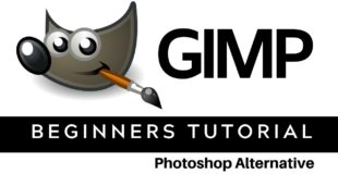 GIMP Beginners Tutorial – No Photoshop No Problem