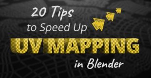 20 Tips to Speed Up UV Mapping in Blender