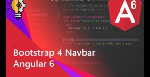 02 – Adding Bootstrap 4 Navbar with Component in Angular 6 project