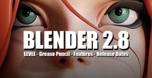 Blender 2.8 Will Be A Game Changer! – EEVEE, Grease Pencil, Features, and Release Dates