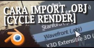 Blender 3D Tutorial Import Obj file  Cycle Render