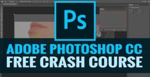 Learn Adobe Photoshop CC | CRASH COURSE FOR BEGINNERS