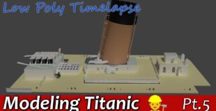 Blender Titanic Modeling Tutorial pt.5