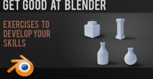 Improve your Blender skills | beginner exercises