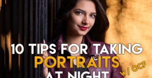 10 Tips for Taking Portraits at Night w/ Off Camera Flash (OCF) – Samples & BTS Photos – w/ TTL
