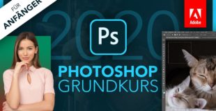 Adobe Photoshop 2020 (Grundkurs für Anfänger) Deutsch (Tutorial)