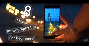 8 Mobile photography tips for beginners!