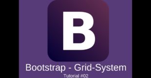 Wie funktioniert Bootstrap? Grid System – Bootstrap Beginner Kurs #02