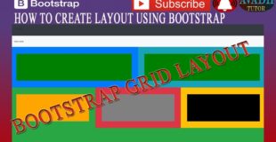 layout creation using bootstrap grid system || bootstrap tutorial