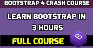 Learn Bootstrap 4 in 3 hours with 30 lessons and 100+ examples | Amit Thinks | 2020