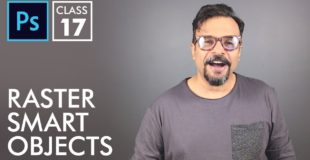 Raster Smart Objects – Adobe Photoshop for Beginners – Class 17 – Urdu / Hindi