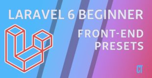 Laravel 6 Beginner – e16 – Front End Presets (Bootstrap)