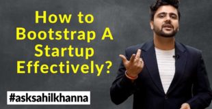 How to Bootstrap A Startup Effectively?